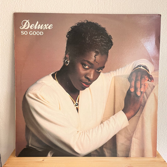 Deluxe – So Good / Do You Really Love Me