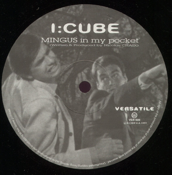 I:Cube – Mingus In My Pocket