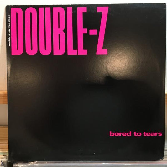 Double-Z  – Bored To Tears