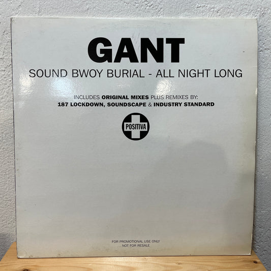 Gant ‎– Sound Bwoy Burial / All Night Long