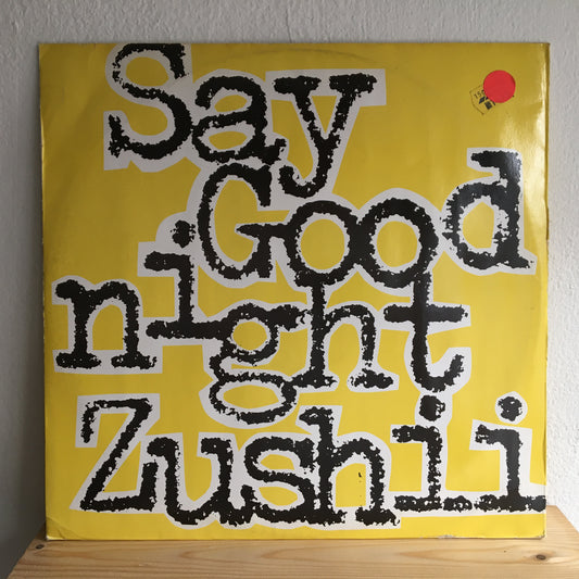 ZUSHii——说晚安