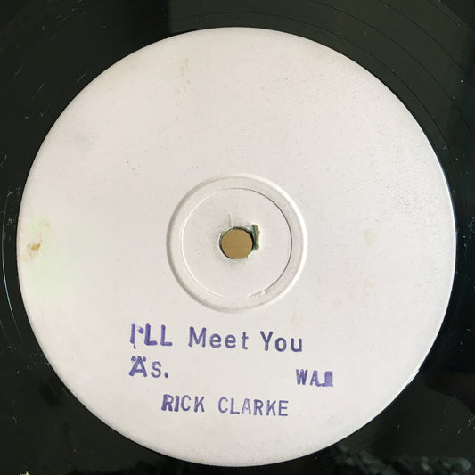 Rick Clarke – I'll Meet You Along The Way