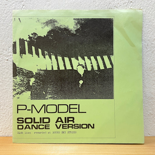 P-Model – Solid Air Dance Version