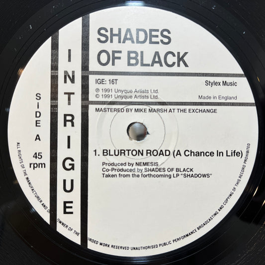 Shades Of Black - Blurton Road (A Chance In Life)