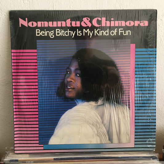 Nomuntu & Chimora – Being Bitchy Is My Kind Of Fun